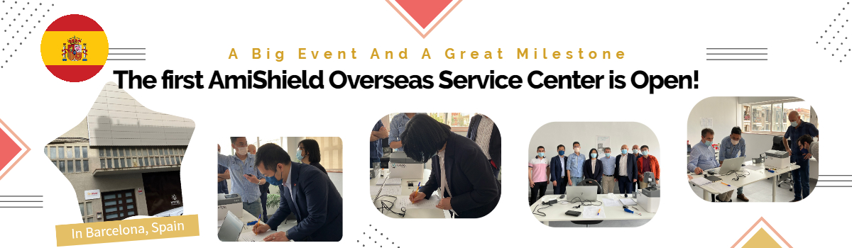 Banner of the first AmiShield overseas service center is open